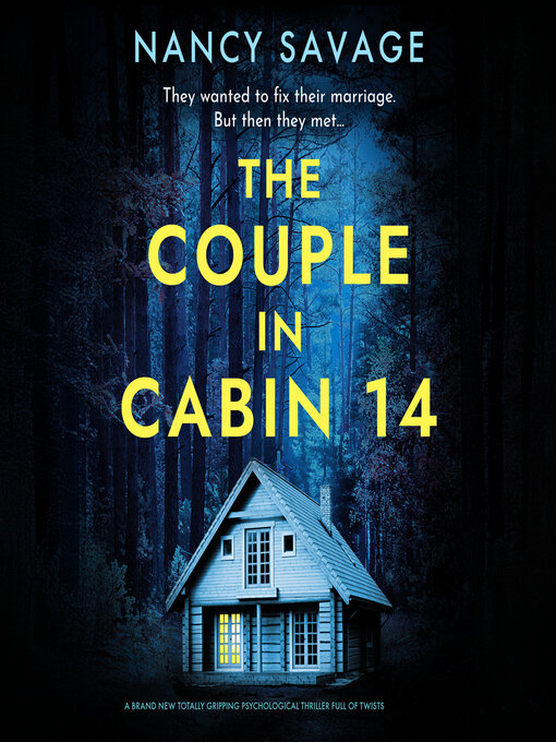 Title details for The Couple in Cabin 14 by Nancy Savage - Available